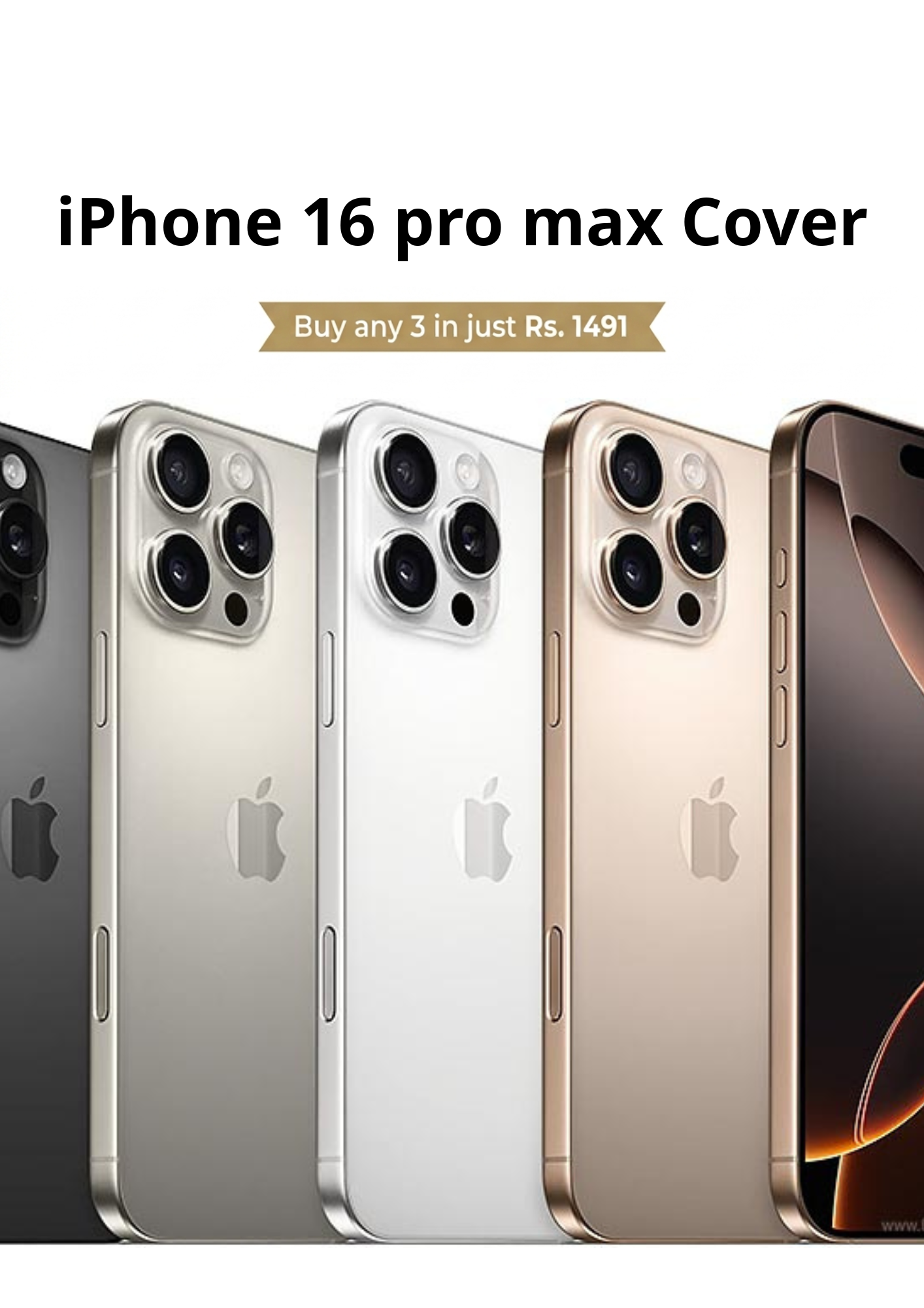 Iphone 16 pro max - Buy 3 for Rs.1,491
